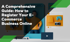 a guide of register a e-commerce business