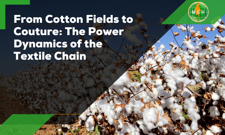 The Power Dynamics of the Textile Chain