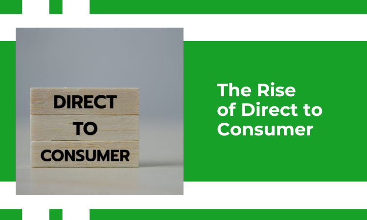 Image showing the rise of Direct to consumer which is the future of FMCG industry