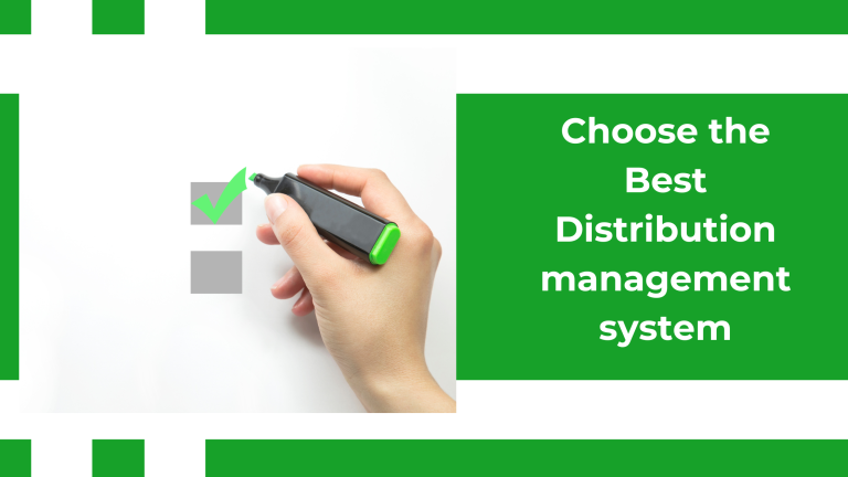 Choosing Distribution management system